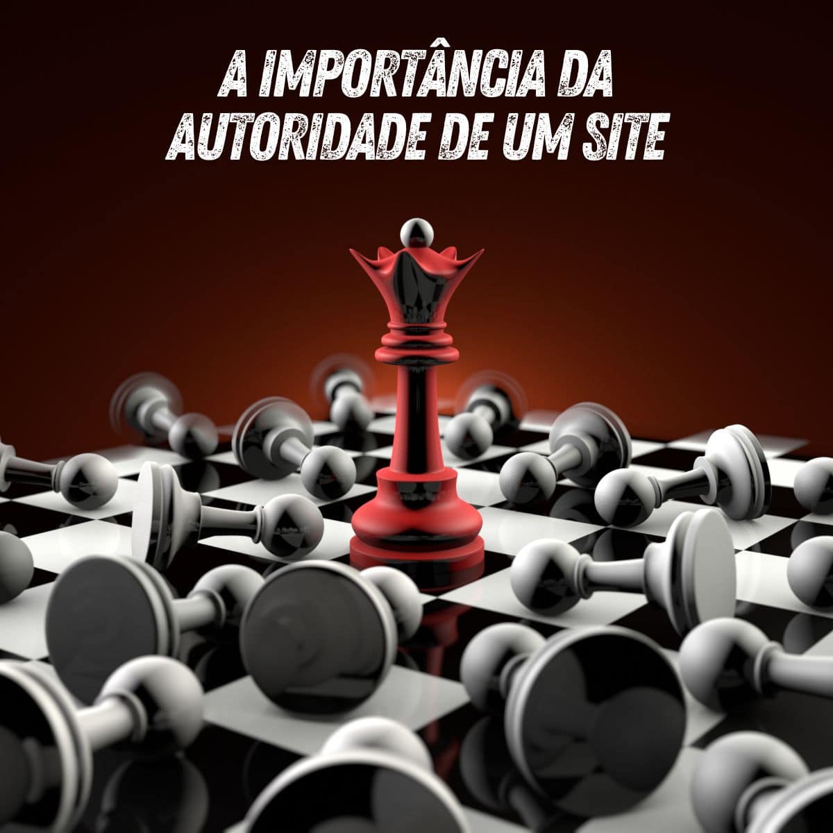 A Importância da Autoridade de um Site