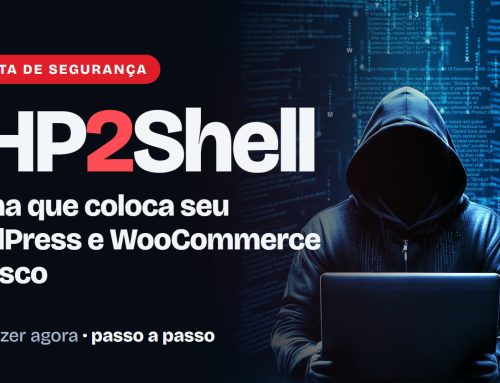 PHP2Shell: a falha do PHP que coloca seu WordPress e WooCommerce em risco (e como se proteger)